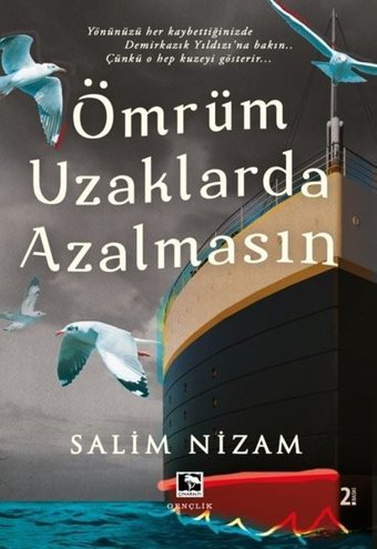 Ömrüm Uzaklarda Azalmasın Salim Nizam Çınaraltı Yayınları