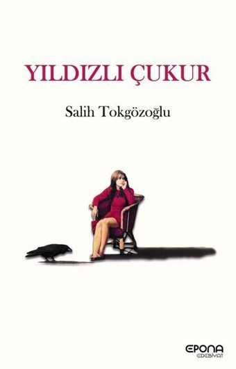 Yıldızlı Çukur Salih Tokgözoğlu Epona
