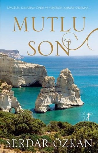 Mutlu Son Serdar Özkan Artemis Yayınları