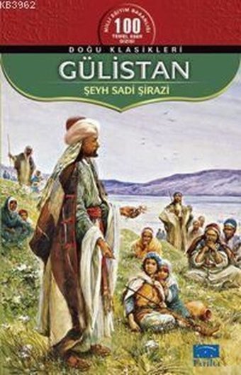 Gülistan Sadi-i Şirazi Parıltı Yayınları