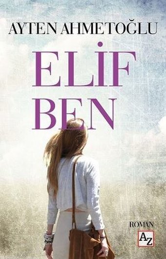 Elif Ben Ayten Ahmetoğlu Az Kitap