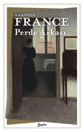 Perde Arkası Anatole France Zeplin Kitap