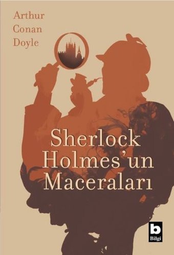 Sherlock Holmesun Maceraları Sir Arthur Conan Doyle Bilgi Yayınevi