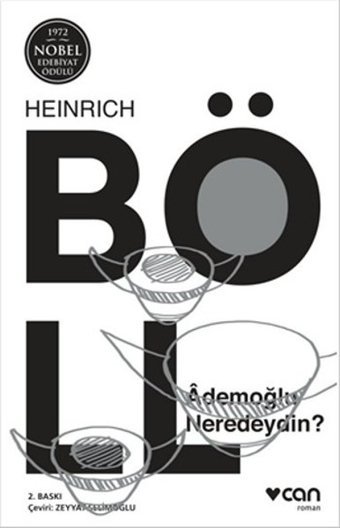 Ademoğlu Neredeydin? Heinrich Böll Can Yayınları