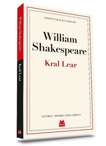 Kral Lear - Kırmızı Kedi Klasikler William Shakespeare Kırmızı Kedi