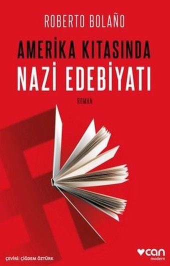 Amerika Kıtasında Nazi Edebiyatı Roberto Bolano Can Yayınları