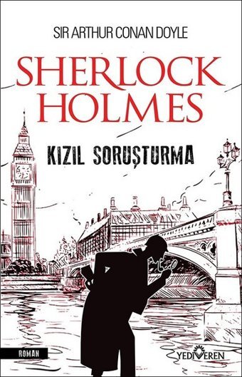 Kızıl Soruşturma-Sherlock Holmes Sir Arthur Conan Doyle Yediveren Yayınları