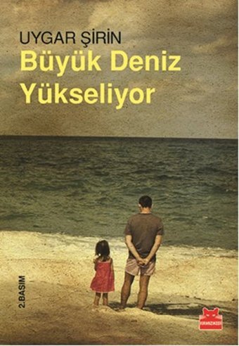 Büyük Deniz Yükseliyor Uygar Şirin Kırmızı Kedi