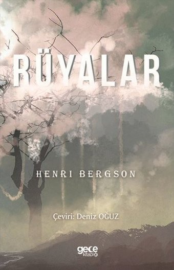 Rüyalar Henri Bergson Gece Kitaplığı