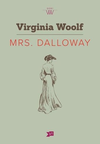 Mrs. Dalloway Virginia Woolf Altıkırkbeş Basın Yayın