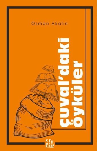 Çuval'daki Öyküler Osman Akalın 40 Kitap