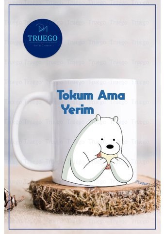 Truego Baskılı Kupa Bardak Seramik Mug - Tokum Ama Yerim