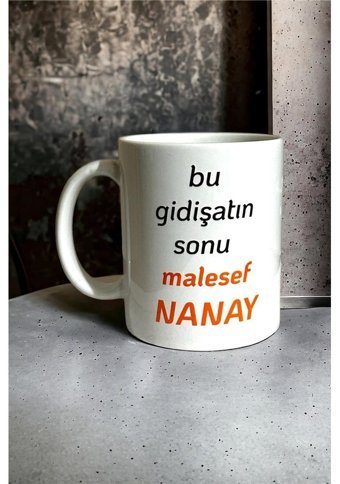 Heg Store Bu Gidişin Sonu Maalesef Nanay Yazılı Baskılı Kupa