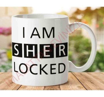 Art Hediye I Am Sherlocked İki Tarafı Baskılı Kupa Bardak
