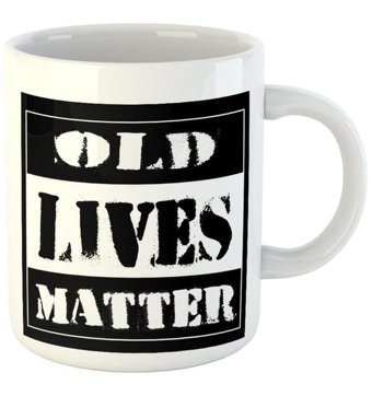 Qoeuyl Boutique Old Lives Matter Baskılı Kupa Bardak