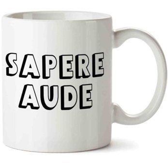 Art Hediye Sapere Aude 2 İki Tarafı Baskılı Kupa Bardak