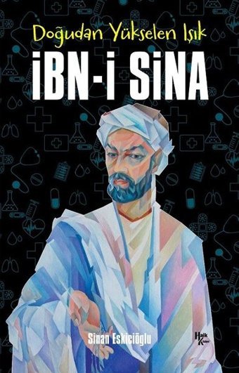 Doğudan Yükselen Işık: İbn-i Sina Sinan Eskicioğlu Halk Kitabevi