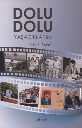 Dolu Dolu Yaşadıklarım Gazi Mert Armoni