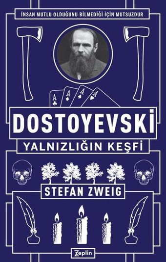 Dostoyevski-Yalnızlığın Keşfi Stefan Zweig Zeplin Kitap
