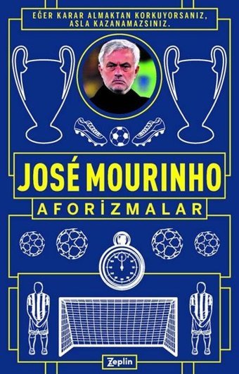 Aforizmalar Jose Mourinho Zeplin Kitap