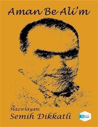 Aman Be Ali'm Kolektif İlkim Ozan Yayınları