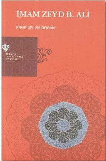 İmam Zeyd B. Ali İsa Doğan Türkiye Diyanet Vakfı Yayınları
