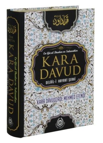 Kara Davud - Delalil-i Hayrat Şerhi Tam Metin Kara Davudzade Mehmet Efendi Bahar Yayınları