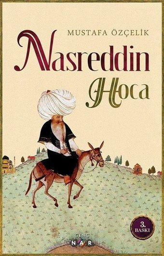 Nasreddin Hoca Mustafa Özçelik Nar Genç