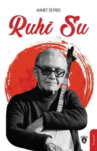 Ruhi Su Ahmet Seyrek Dorlion Yayınevi