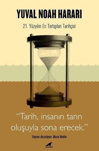 Yuval Noah Harari: 21. Yüzyılın En Tartışılan Tarihçisi Murat Nedim Karakarga