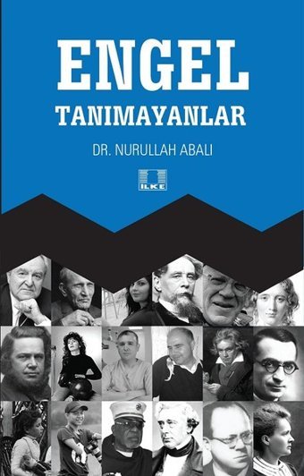 Engel Tanımayanlar Nurullah Abalı İlke Yayıncılık
