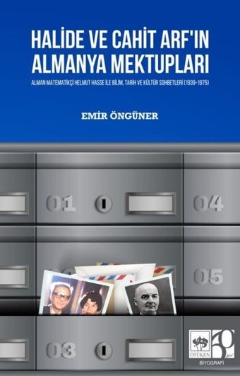 Halide ve Cahit Arf'ın Almanya Mektupları Emir Öngüner Ötüken Neşriyat
