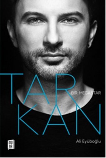 Bir Megastar - Tarkan Ali Eyüboğlu Mona