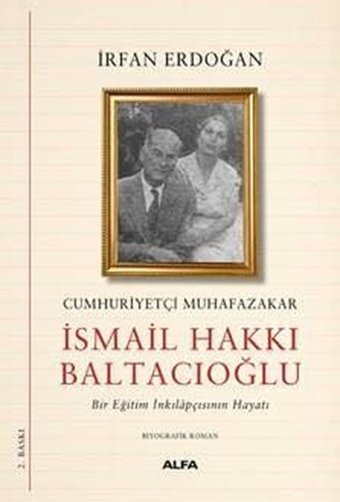 Cumhuriyetçi Muhafazakar İrfan Erdoğan Alfa Yayıncılık