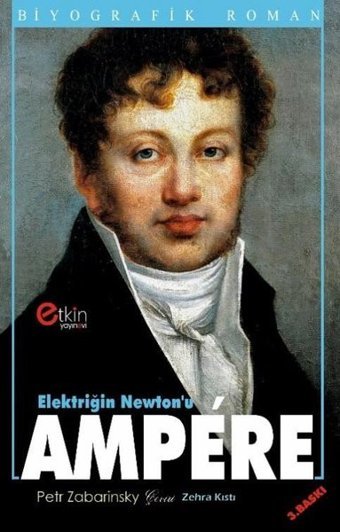 Elektriğin Newton'u Ampere Petr Zabarinsky Etkin Yayınları