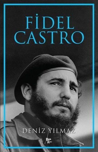 Fidel Castro Deniz Yılmaz Halk Kitabevi