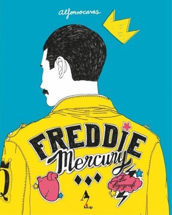 Freddie Mercury - Bir Biyografi Alfonso Casas A7 Kitap