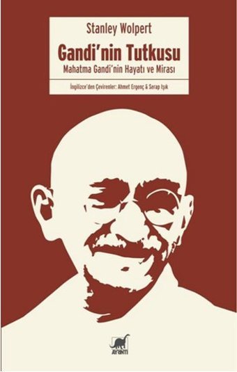Gandi'nin Tutkusu Stanley Wolpert Ayrıntı Yayınları