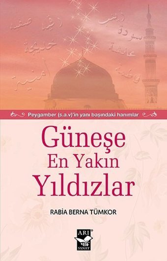 Güneşe En Yakın Yıldızlar Rabia Berna Tümkor Arı Sanat Yayınevi