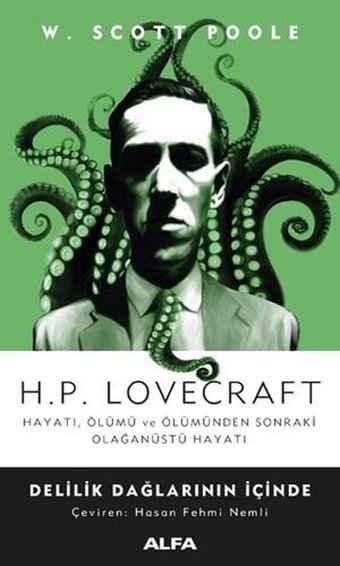 H.P. Lovecraft-Delilik Dağlarının İçinde W. Scott Poole Alfa Yayıncılık