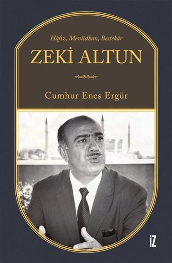 Hafız - Mevlidhan - Bestekar: Zeki Altun Cumhur Enes Ergür İz Yayıncılık