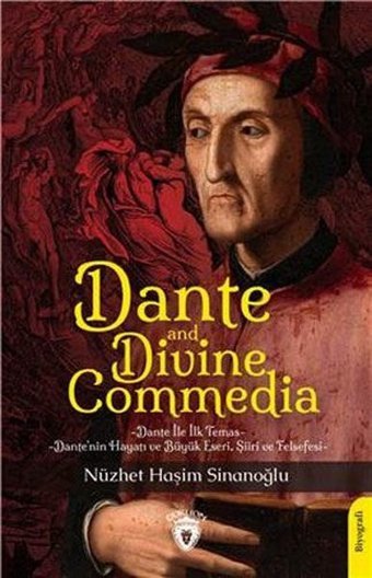 Dante And Divina Commedia Nüzhet Haşim Sinanoğlu Dorlion Yayınevi