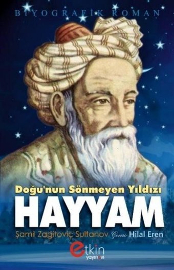 Doğu'nın Sönmeyen Yıldızı Hayyam Şamil Zagitoviç Sultanov Etkin Yayınları