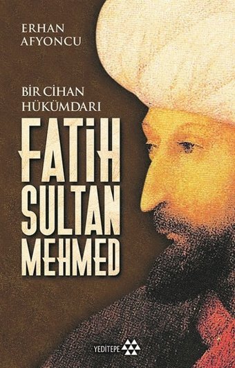 Fatih Sultan Mehmed Erhan Afyoncu Yeditepe Yayınevi