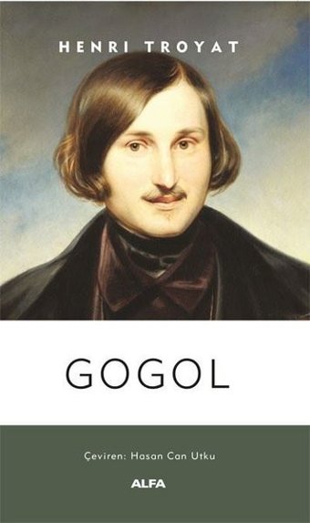 Gogol Henri Troyat Alfa Yayıncılık