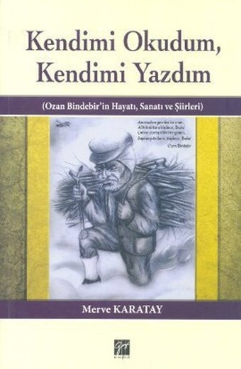 Kendimi Okudum Kendimi Yazdım Merve Karatay Gazi Kitabevi