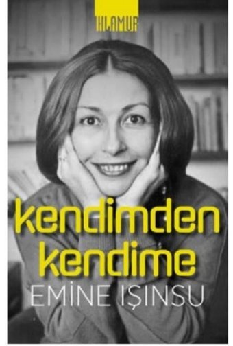 Kendimden Kendime Emine Işınsu Ihlamur Kitap