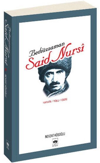 Bediüzzaman Said Nursi Nevzat Kösoğlu Ötüken Neşriyat