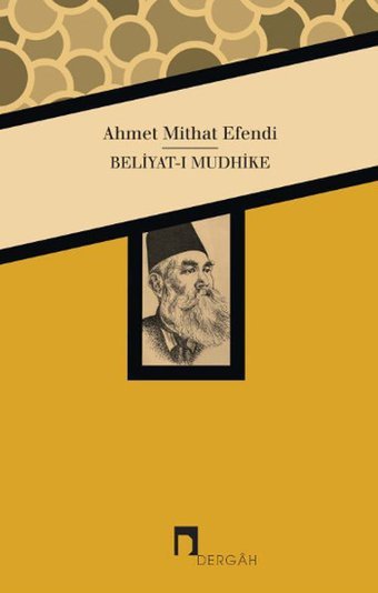 Beliyat-ı Mudhike Ahmet Mithat Efendi Dergah Yayınları