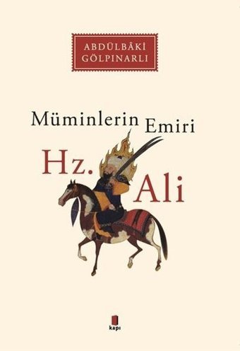 Müminlerin Emiri Hz.Ali Abdülbaki Gölpınarlı Kapı Yayınları